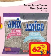 AMİGO TUZLU/TUZSUZ SİYAH ÇEKİRDEK 1 KG AMİGO TUZLU/TUZSUZ SİYAH ÇEKİRDEK 1 KG